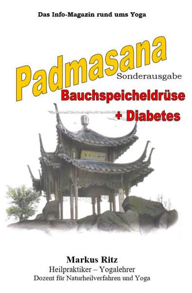 Padmasana, Sonderausgabe - Bauchspeicheldrüse und Diabetes