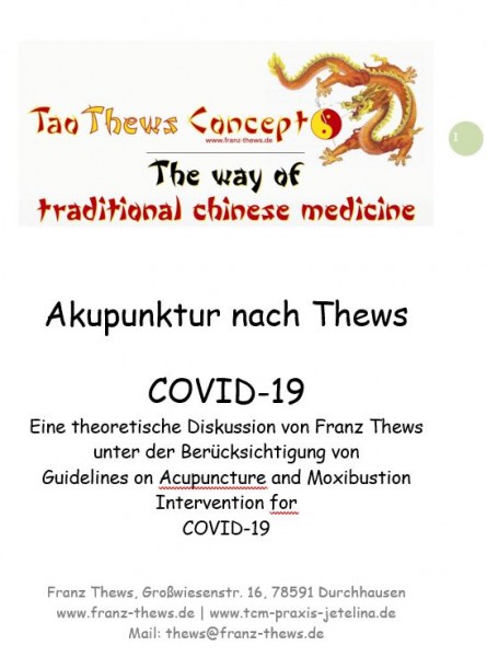 COVID-19 Eine theoretische Diskussion von Franz Thews unter der Berücksichtigung von Guidelines on A