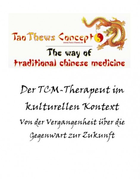Der TCM-Therapeut im kulturellen Kontext
